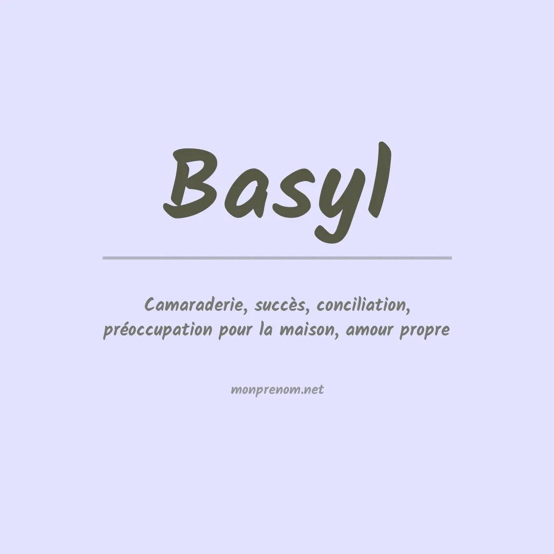 Signification du prénom Basyl