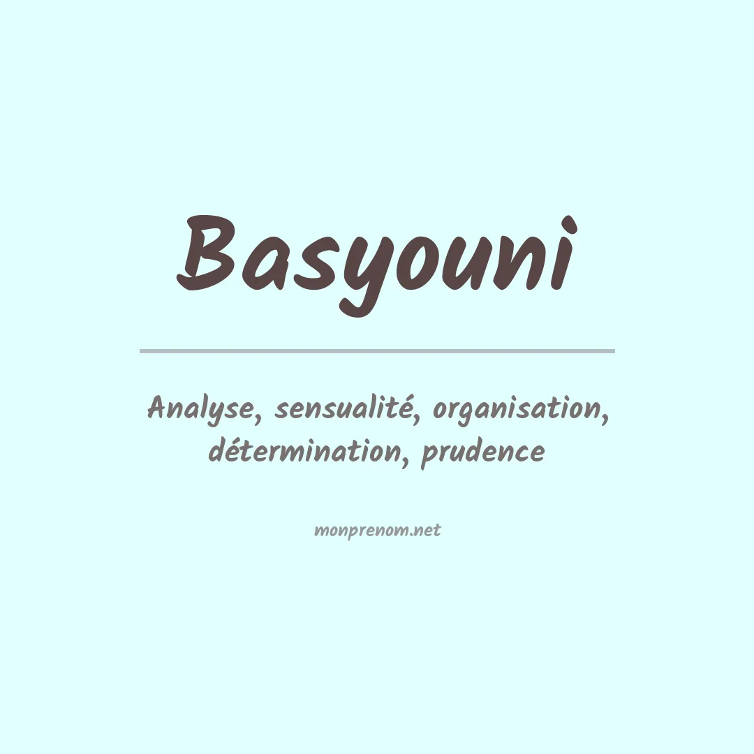 Signification du prénom Basyouni
