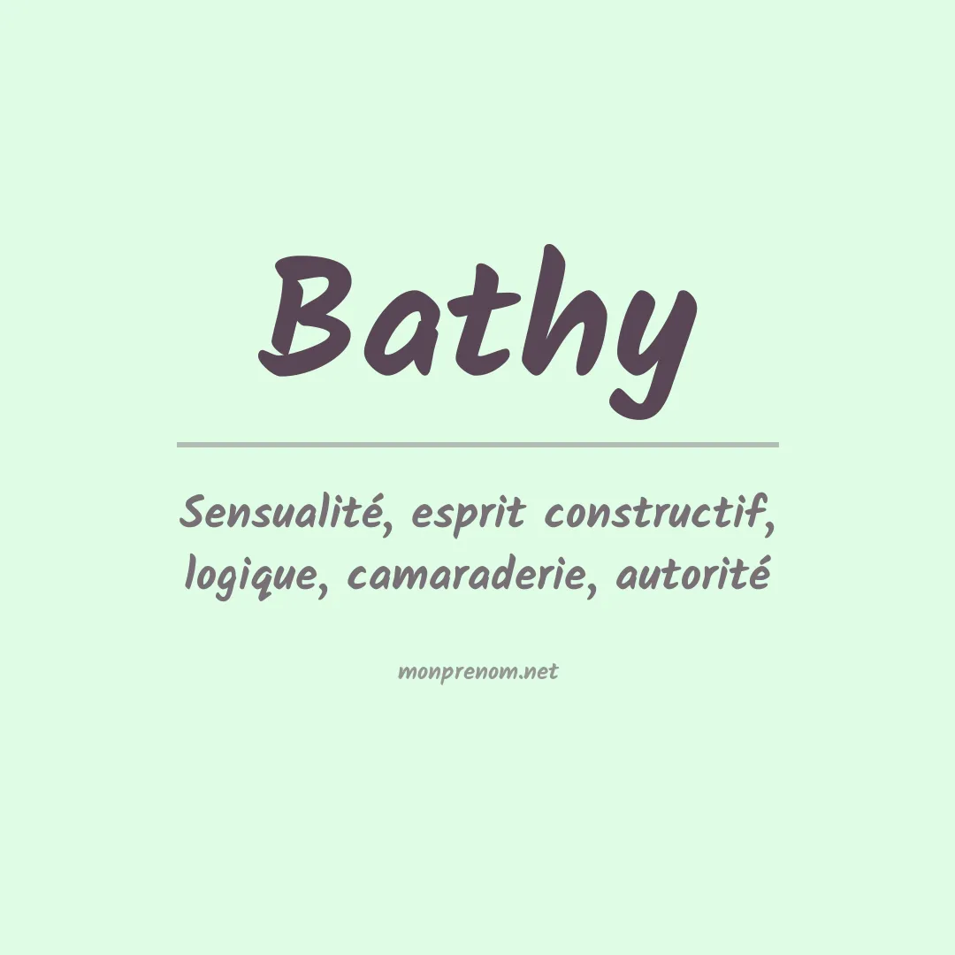 Signification du prénom Bathy