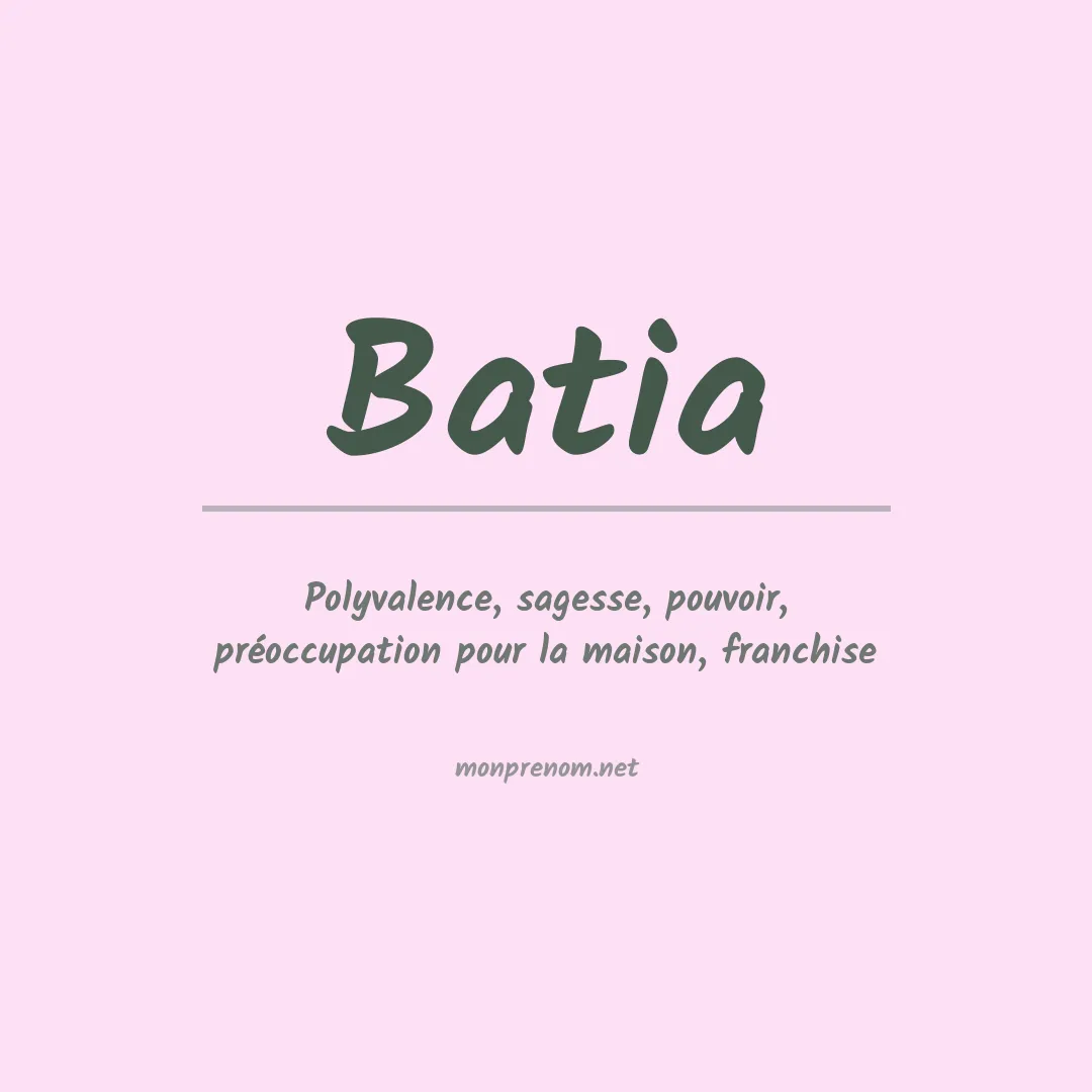 Signification du prénom Batia