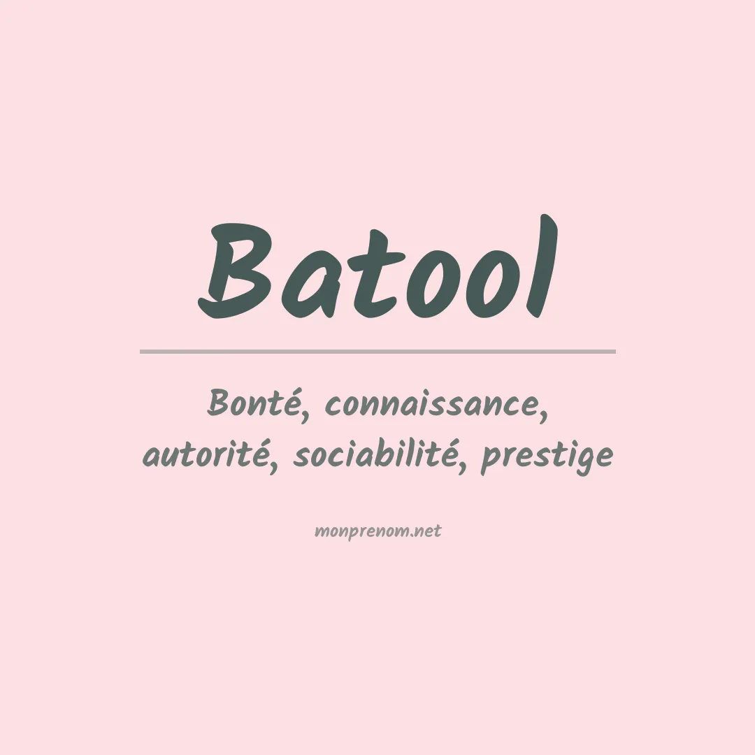 Signification du prénom Batool