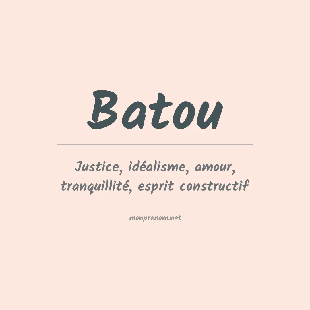 Signification du prénom Batou