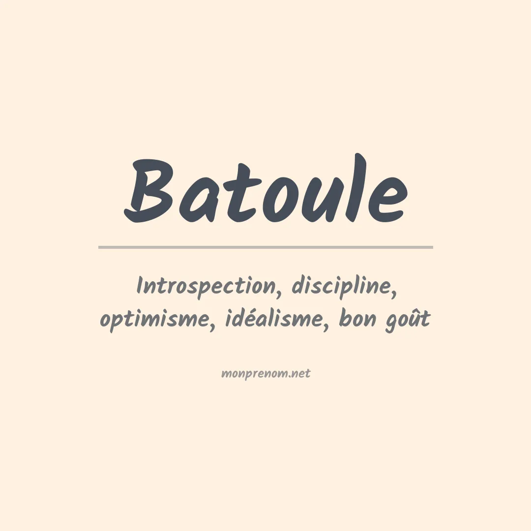 Signification du prénom Batoule