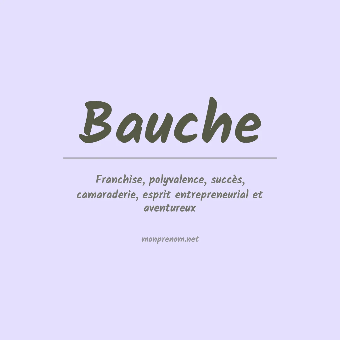 Signification du prénom Bauche