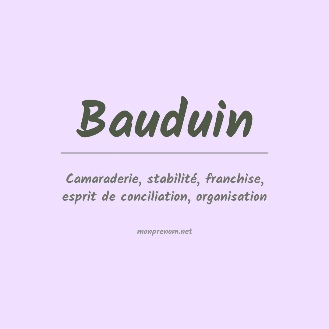 Signification du prénom Bauduin