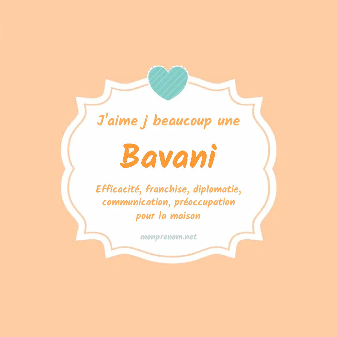 J'aime beaucoup Bavani