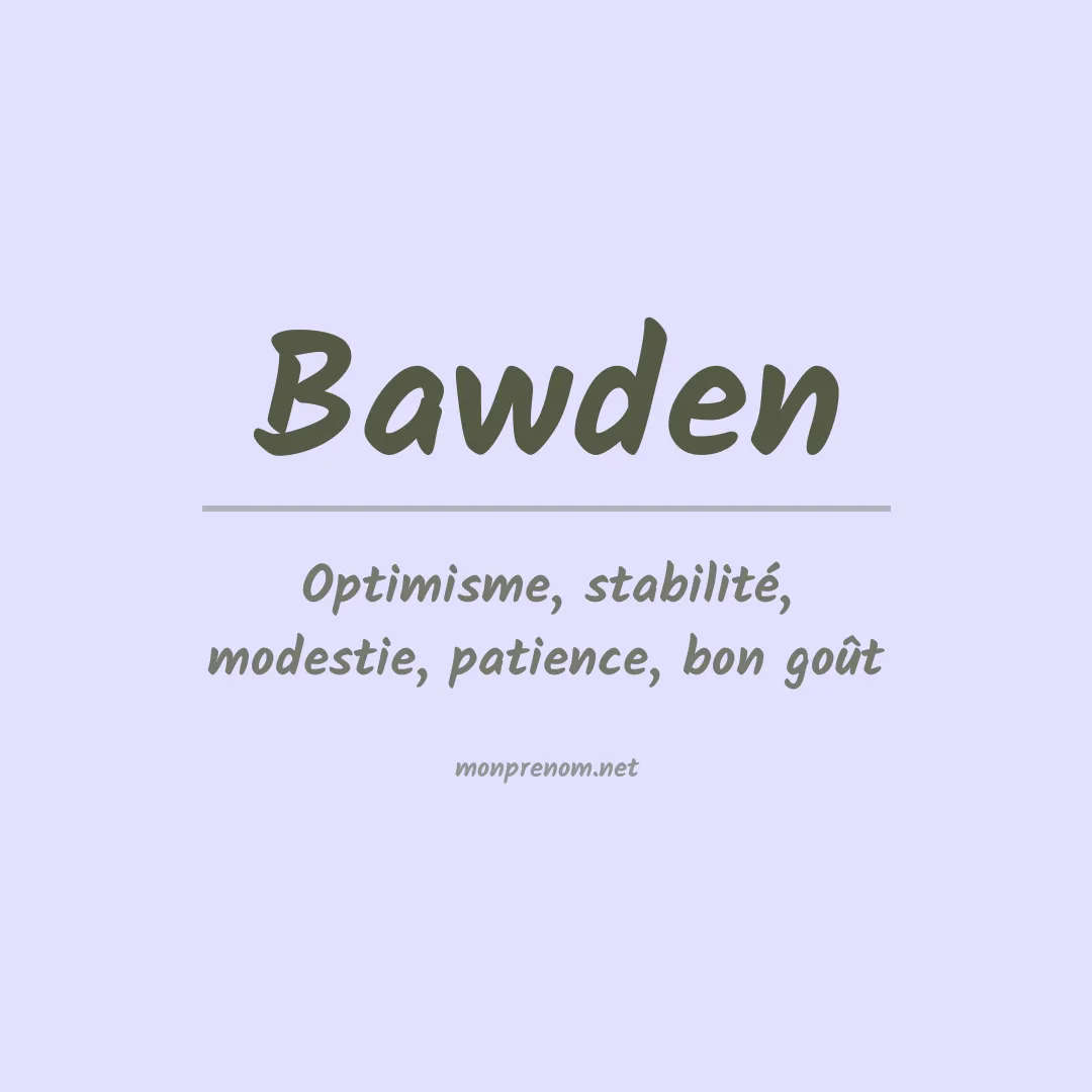 Signification du prénom Bawden