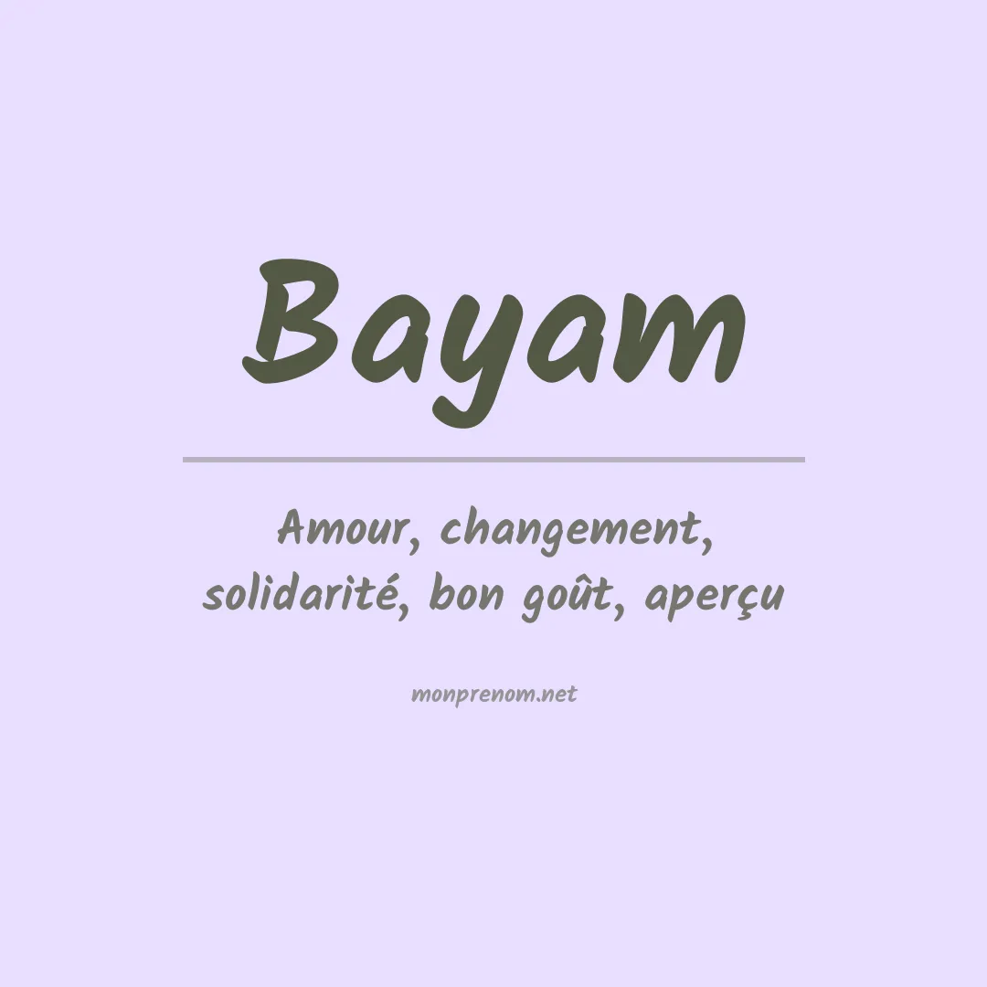 Signification du prénom Bayam