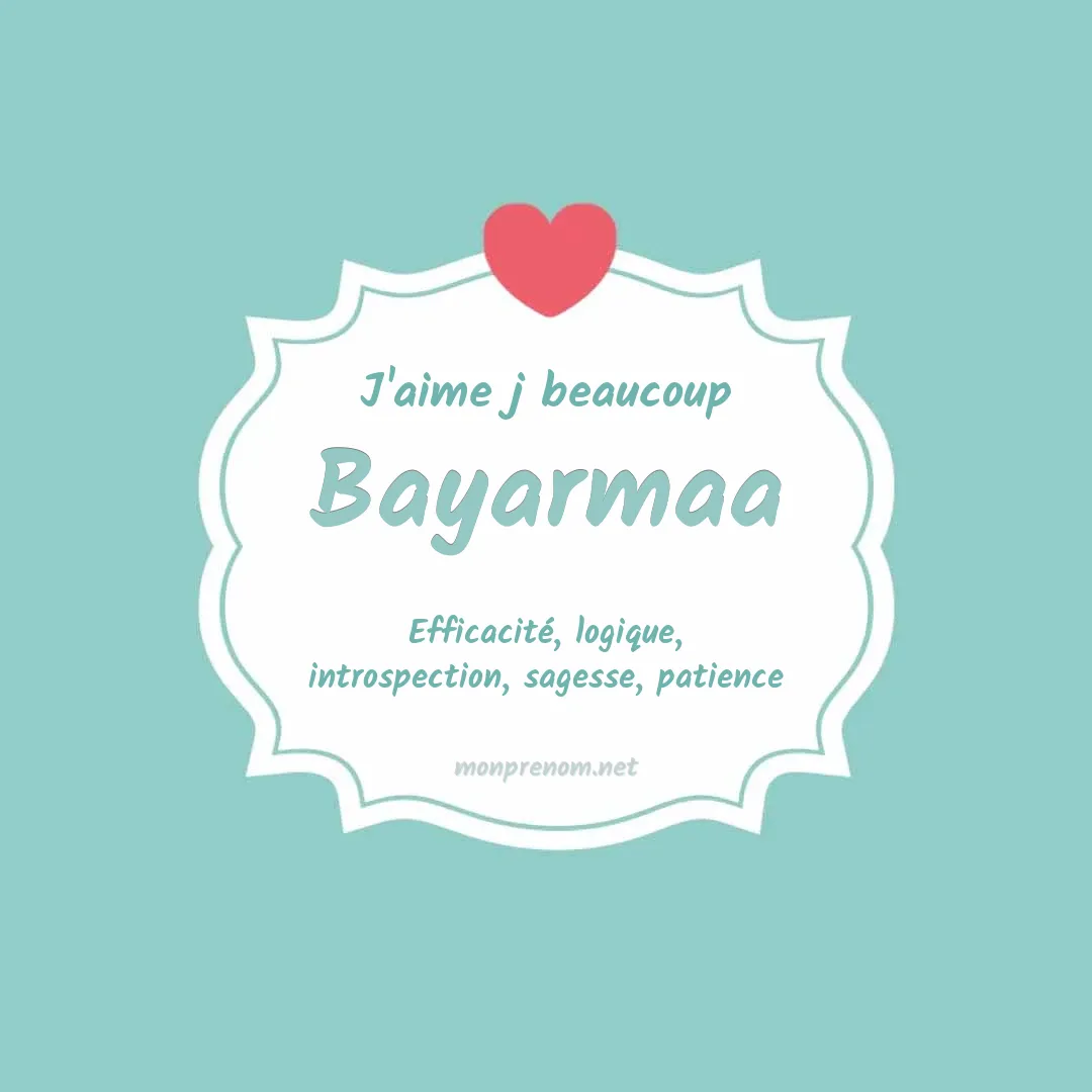J'aime beaucoup Bayarmaa