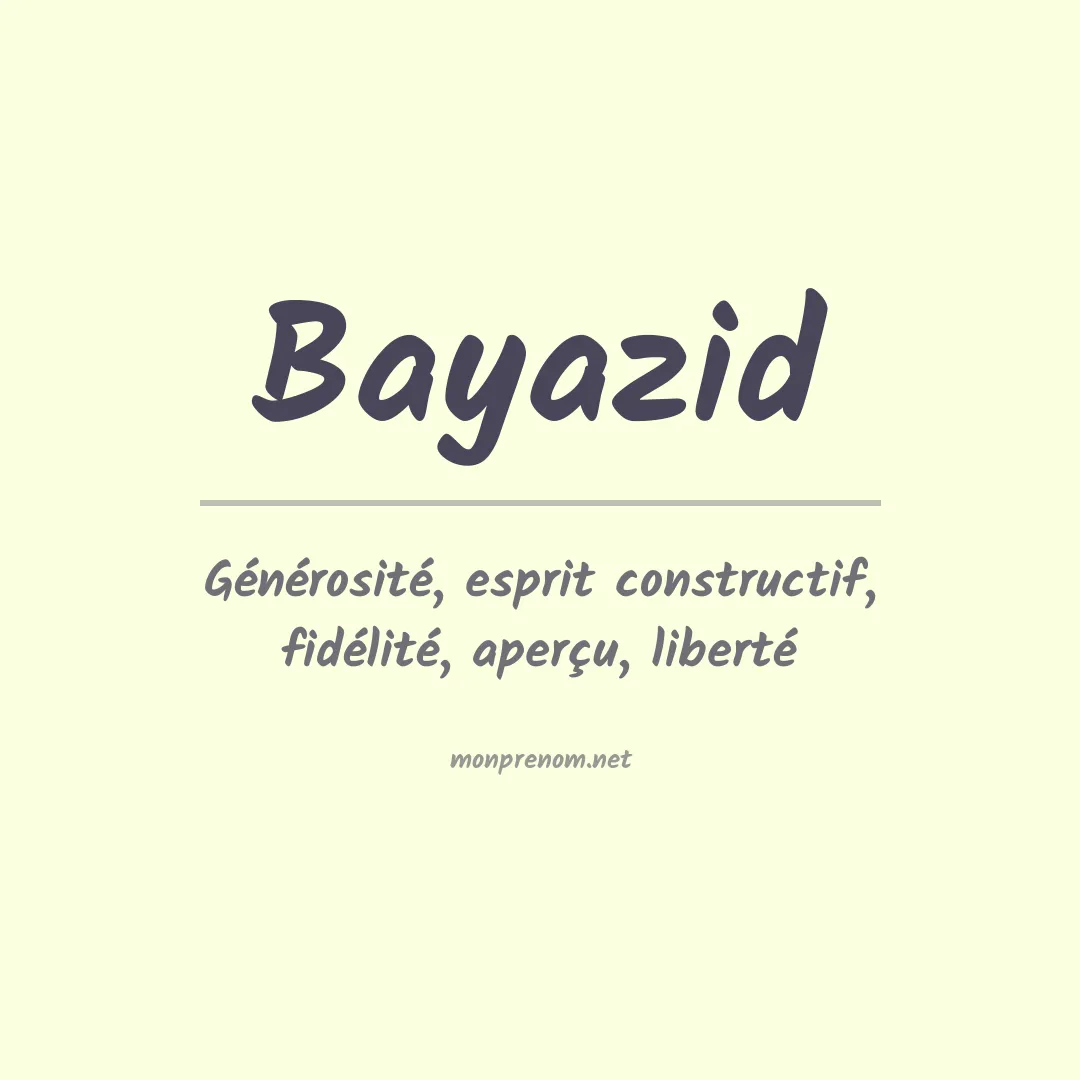 Signification du prénom Bayazid