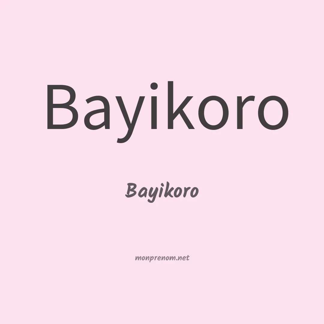 Bayikoro en chinois