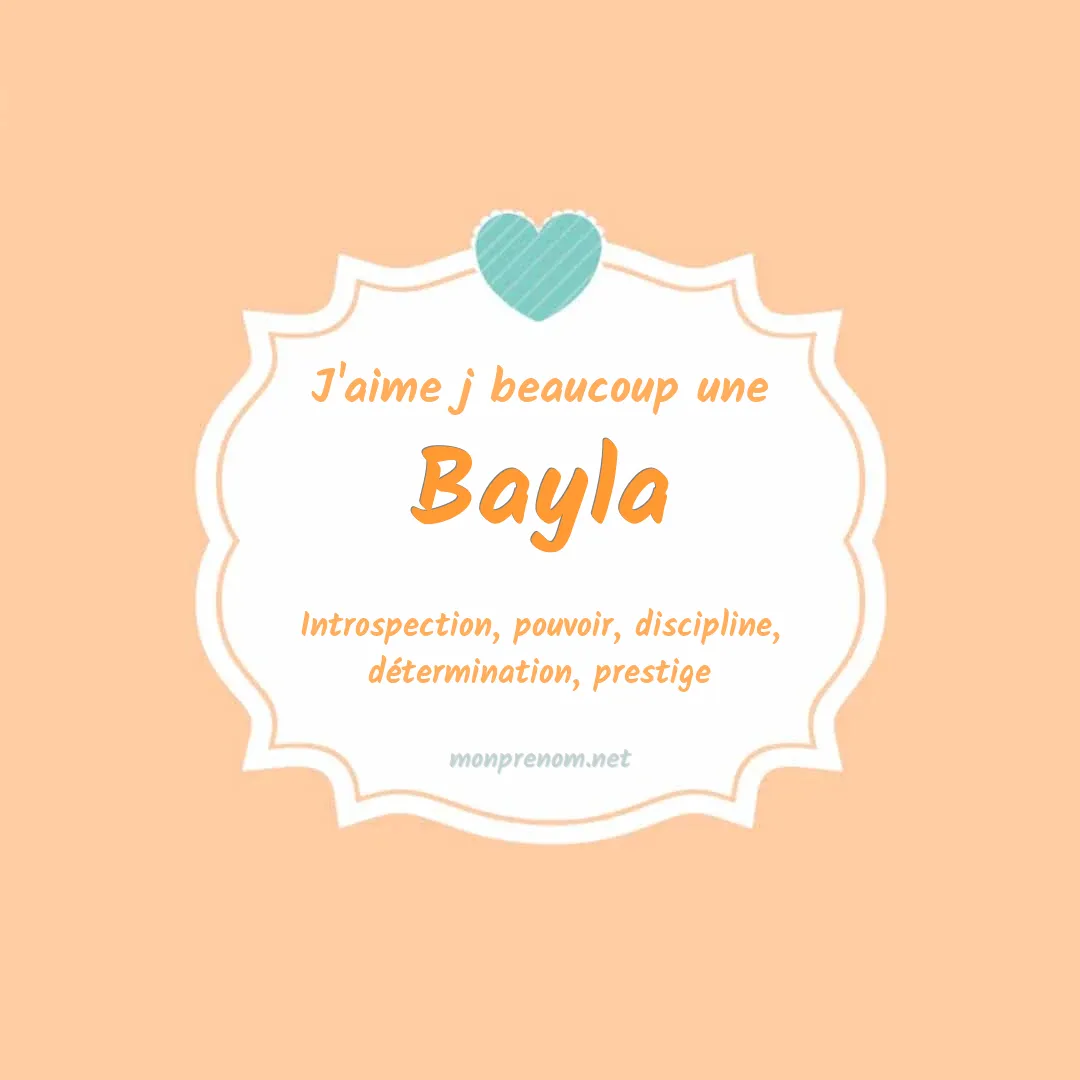 J'aime beaucoup Bayla