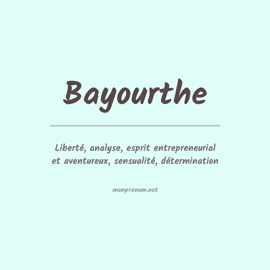Signification du prénom Bayourthe