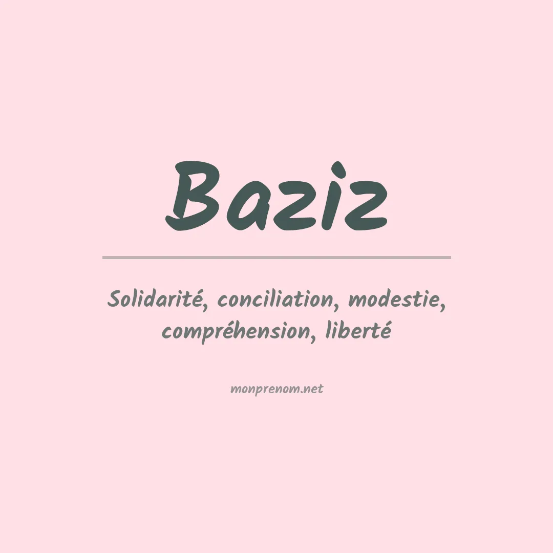 Signification du prénom Baziz