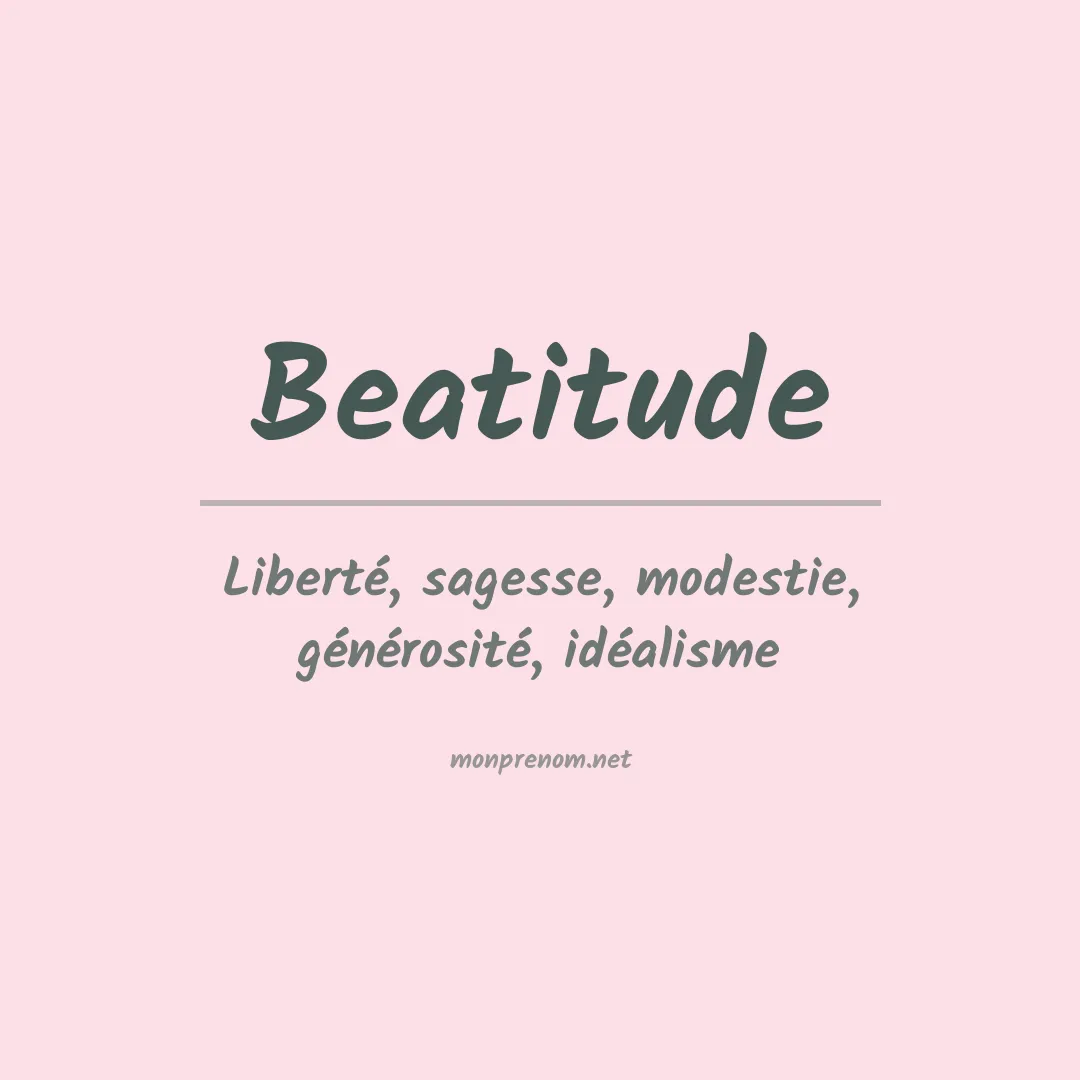 Signification du prénom Beatitude