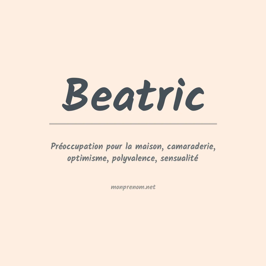 Signification du prénom Beatric