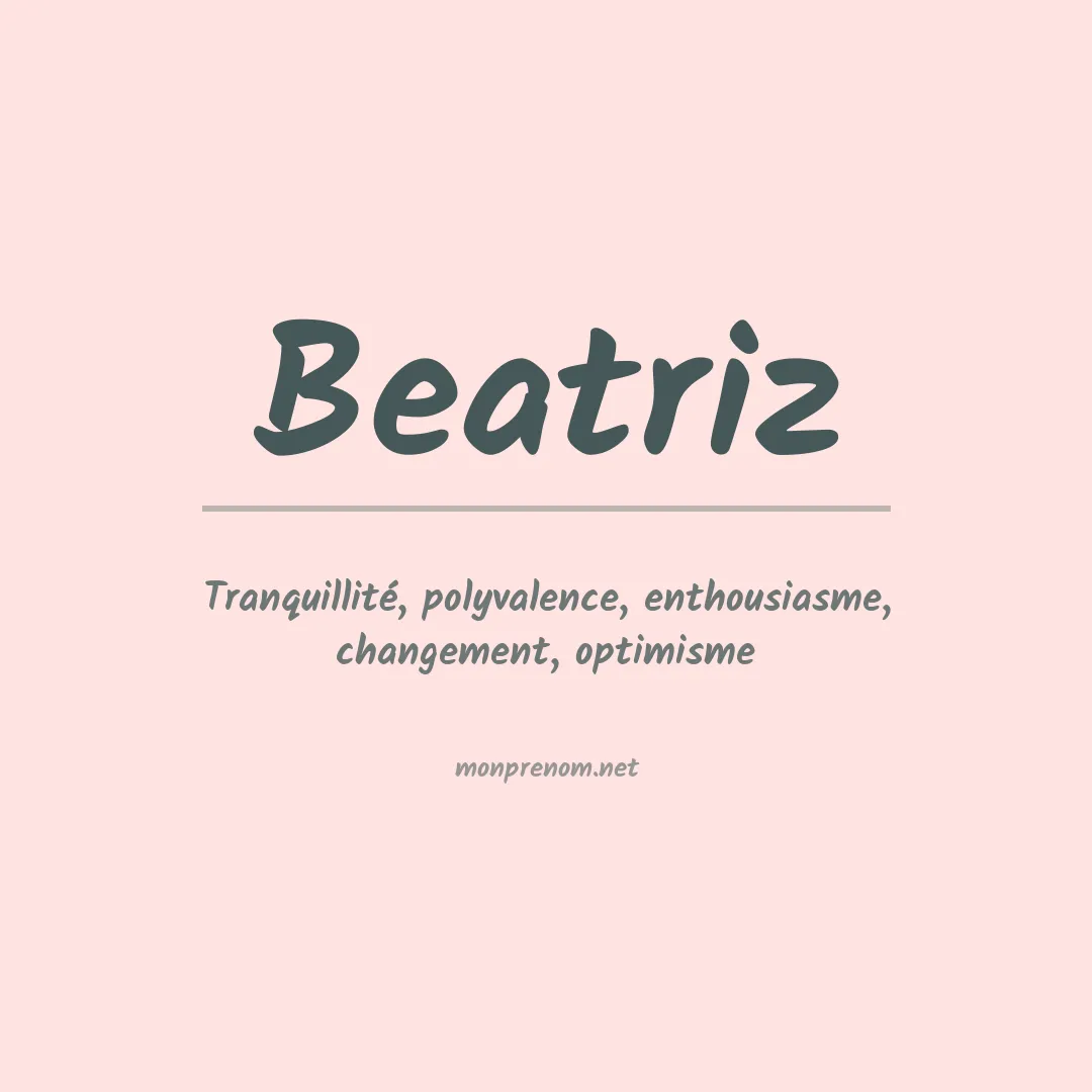 Signification du prénom Beatriz
