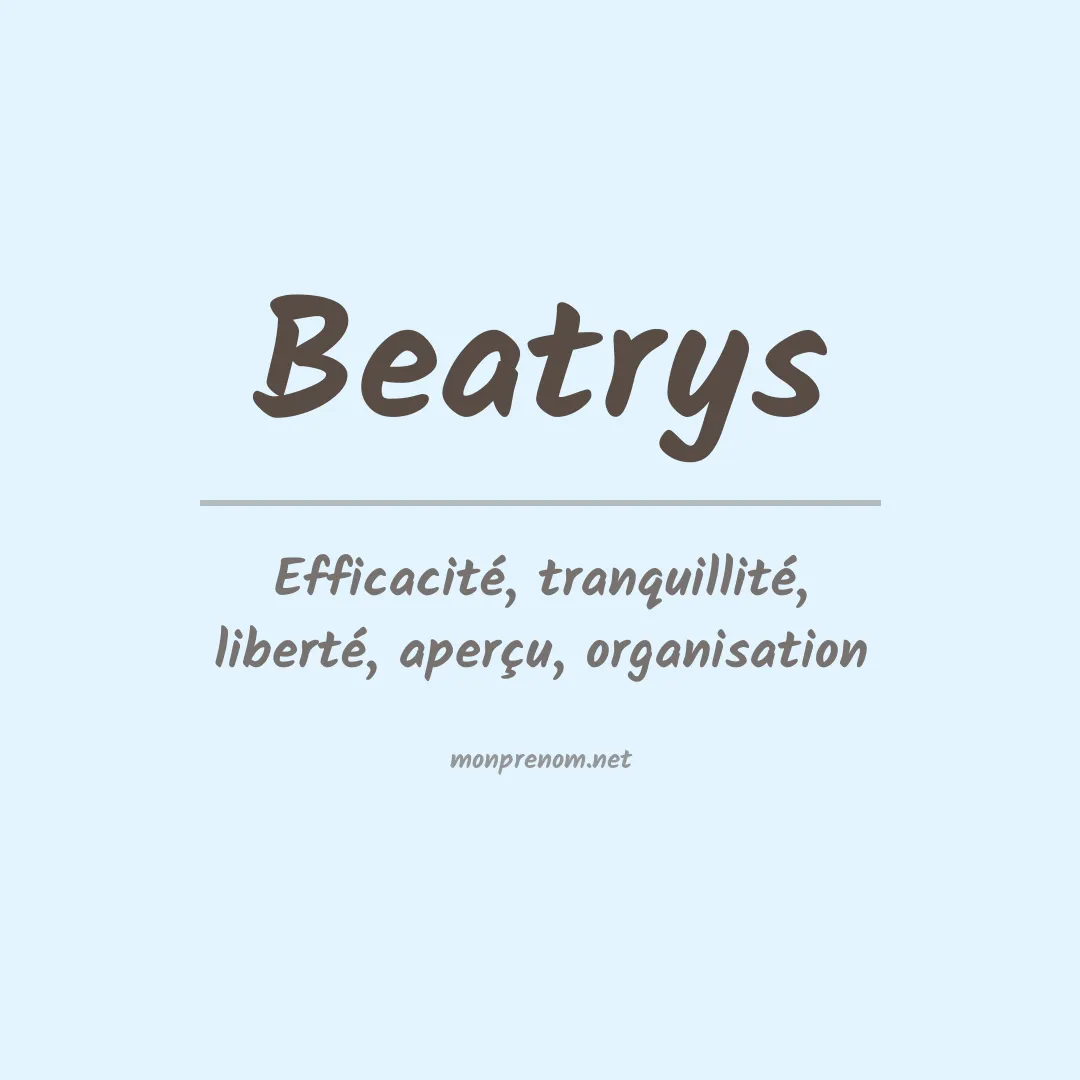 Signification du prénom Beatrys