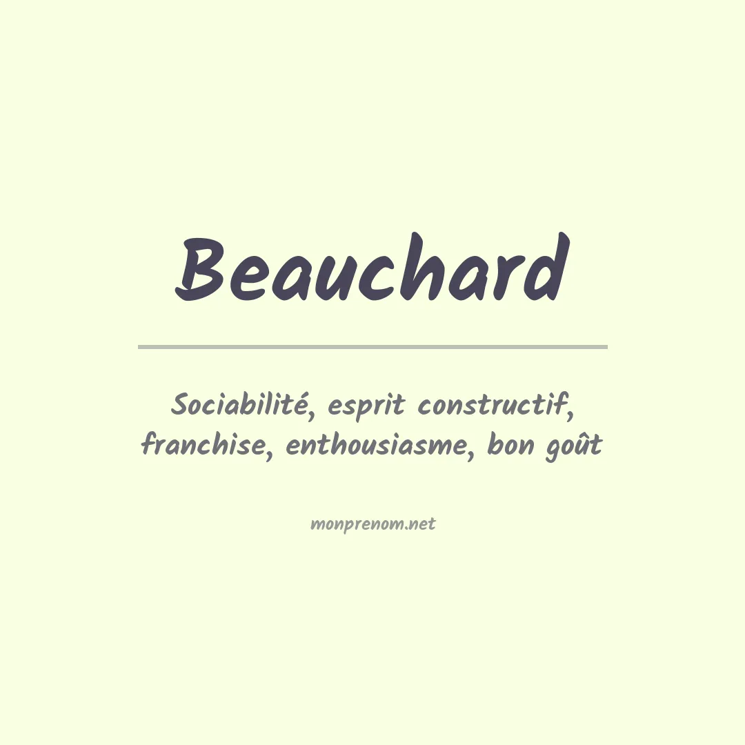 Signification du prénom Beauchard