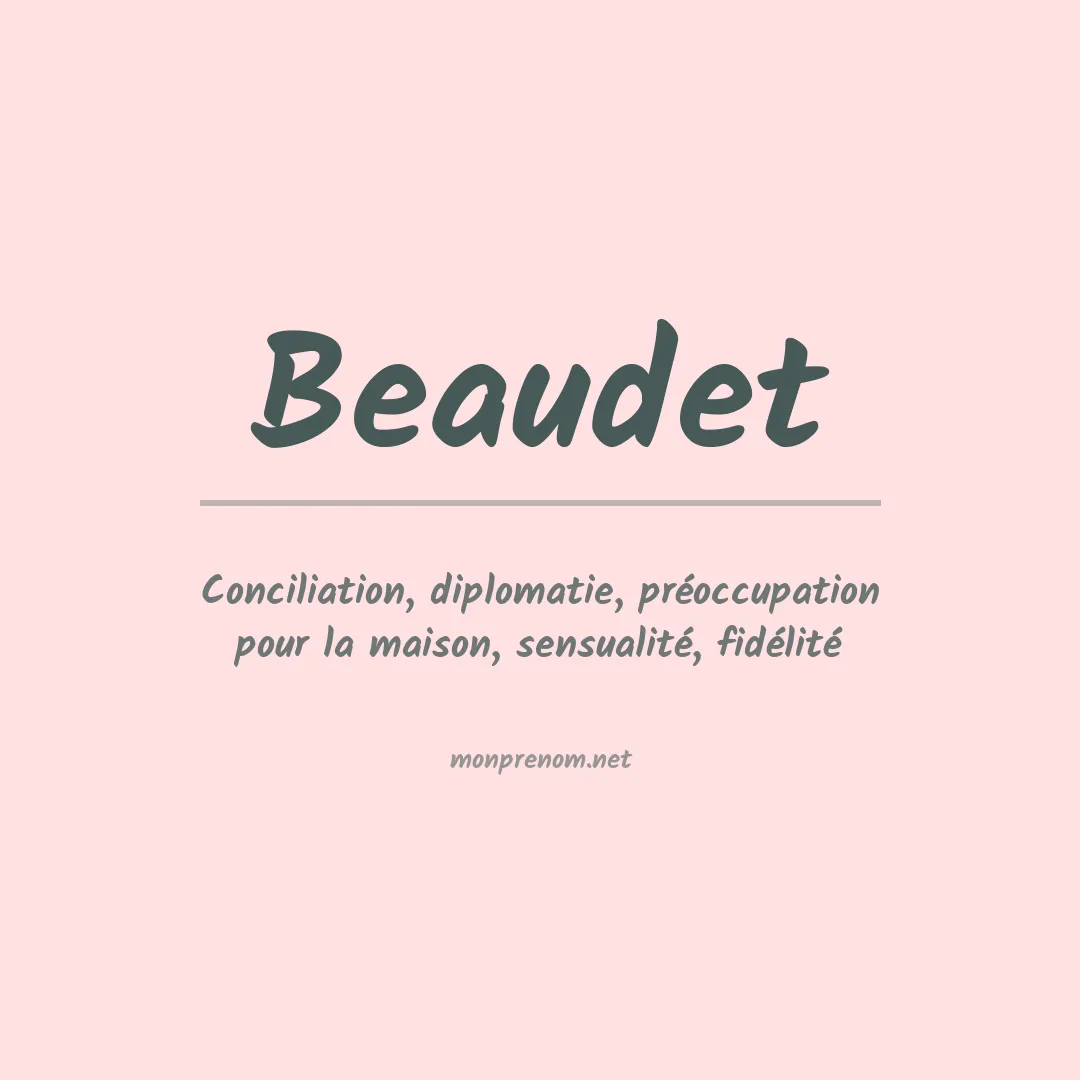 Signification du prénom Beaudet