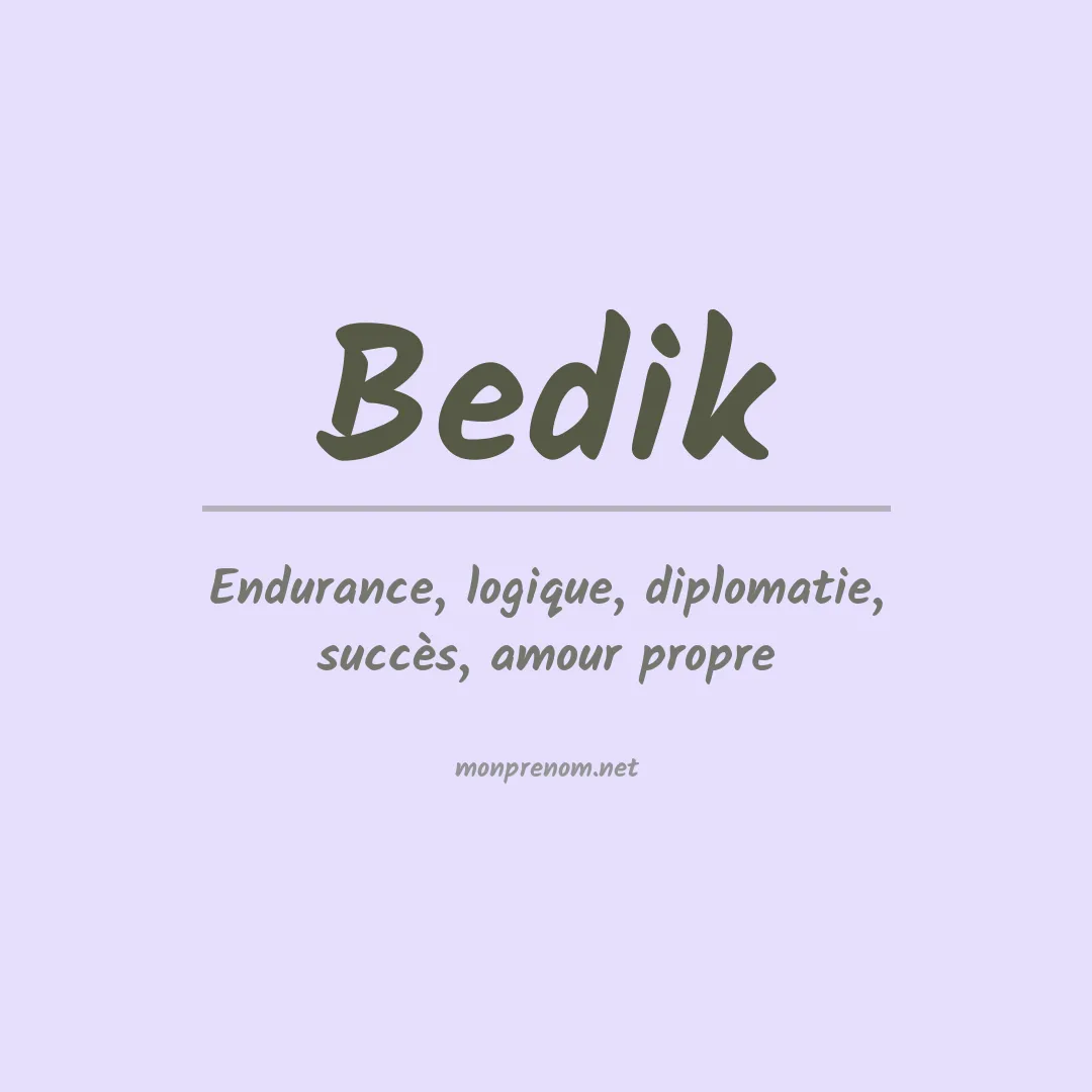 Signification du prénom Bedik