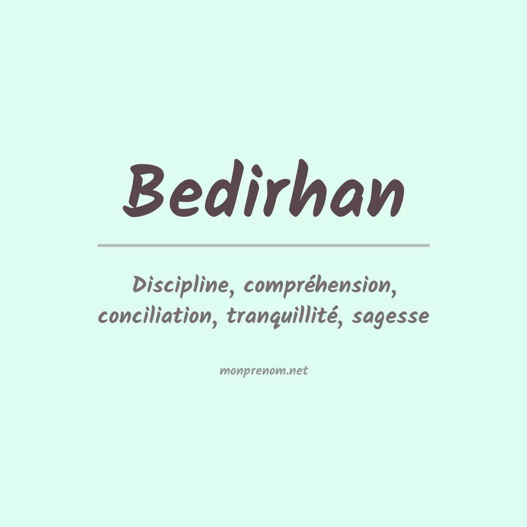 Signification du prénom Bedirhan