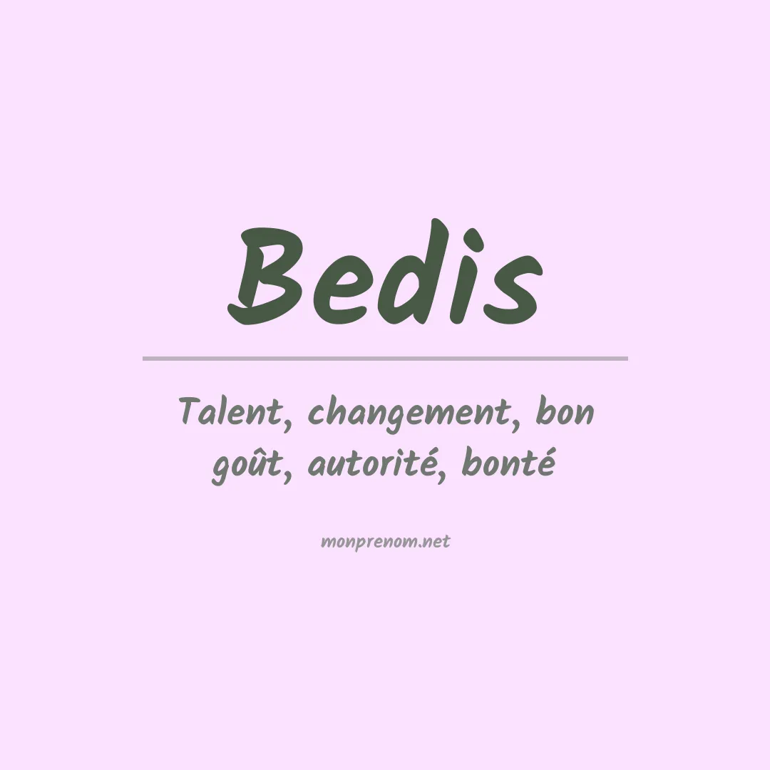 Signification du prénom Bedis