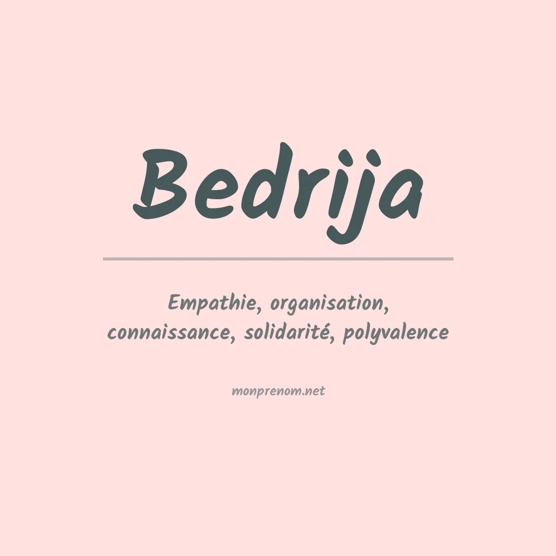 Signification du prénom Bedrija