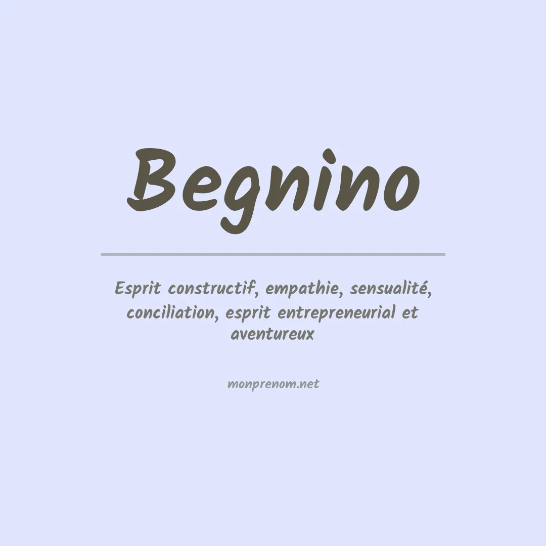 Signification du prénom Begnino