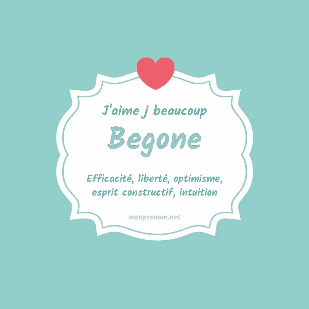 J'aime beaucoup Begone
