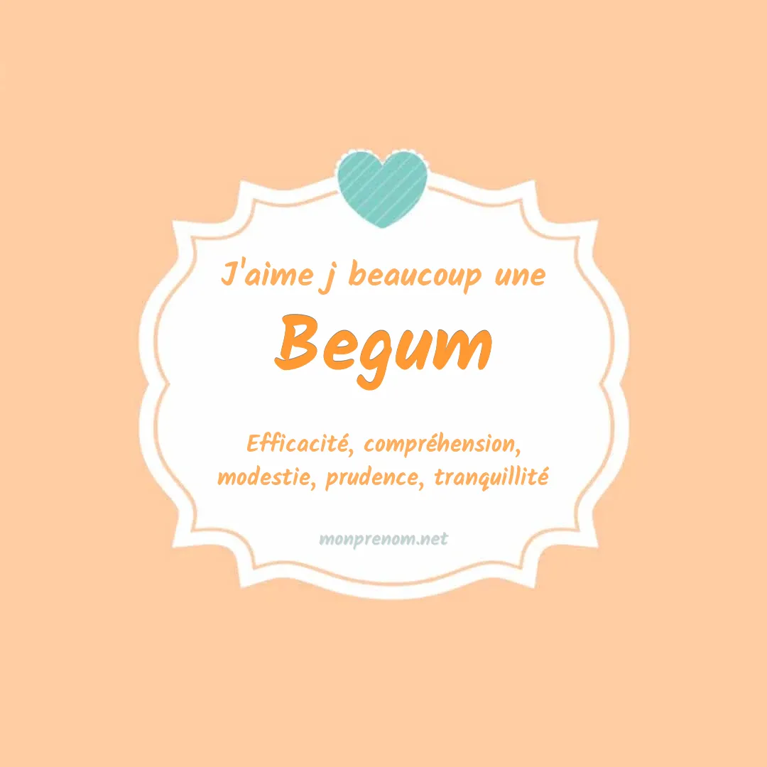 J'aime beaucoup Begum