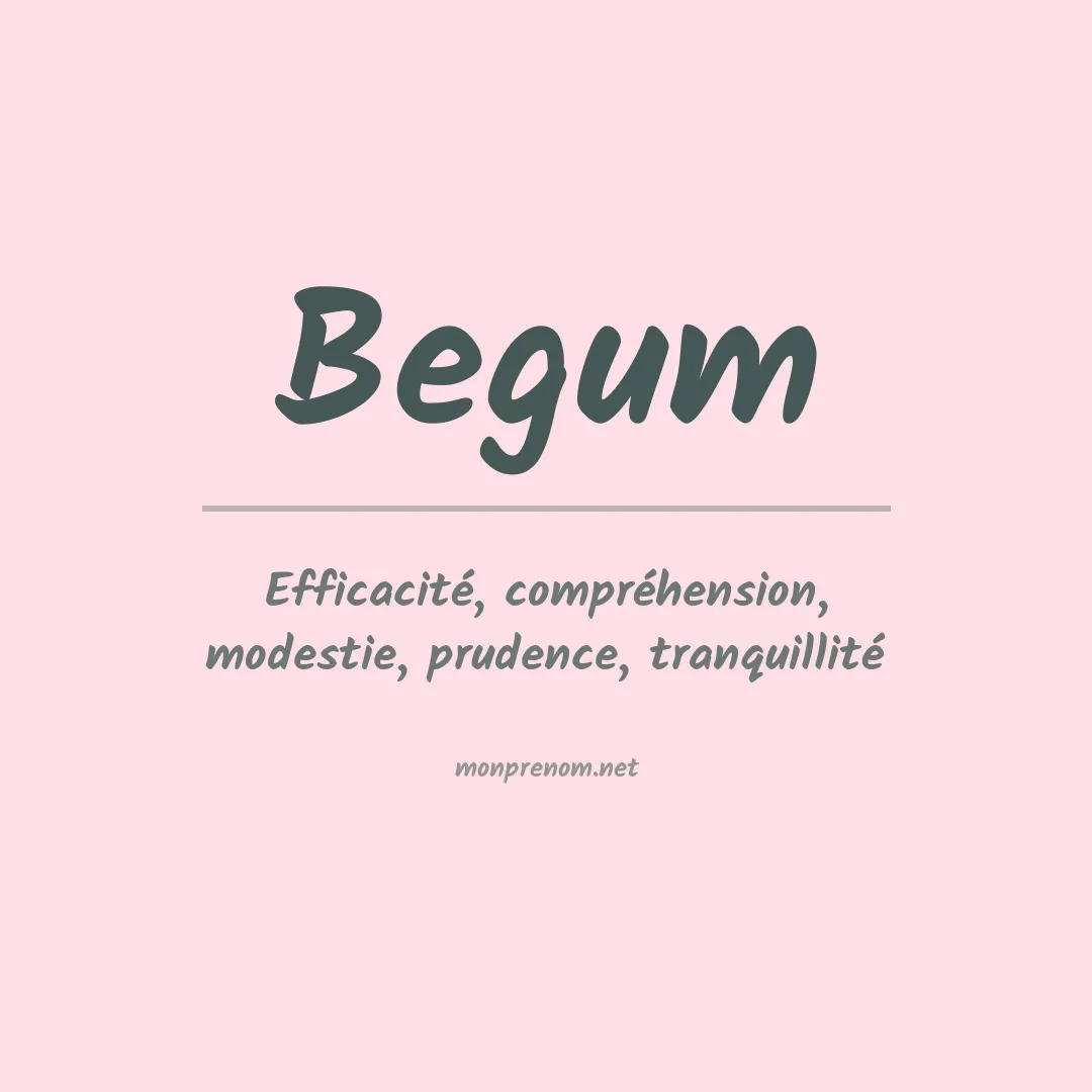 Signification du prénom Begum