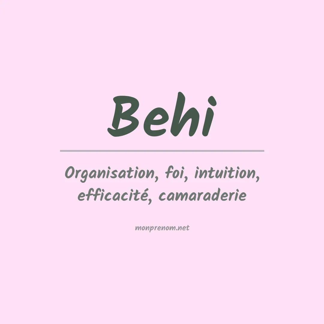 Signification du prénom Behi