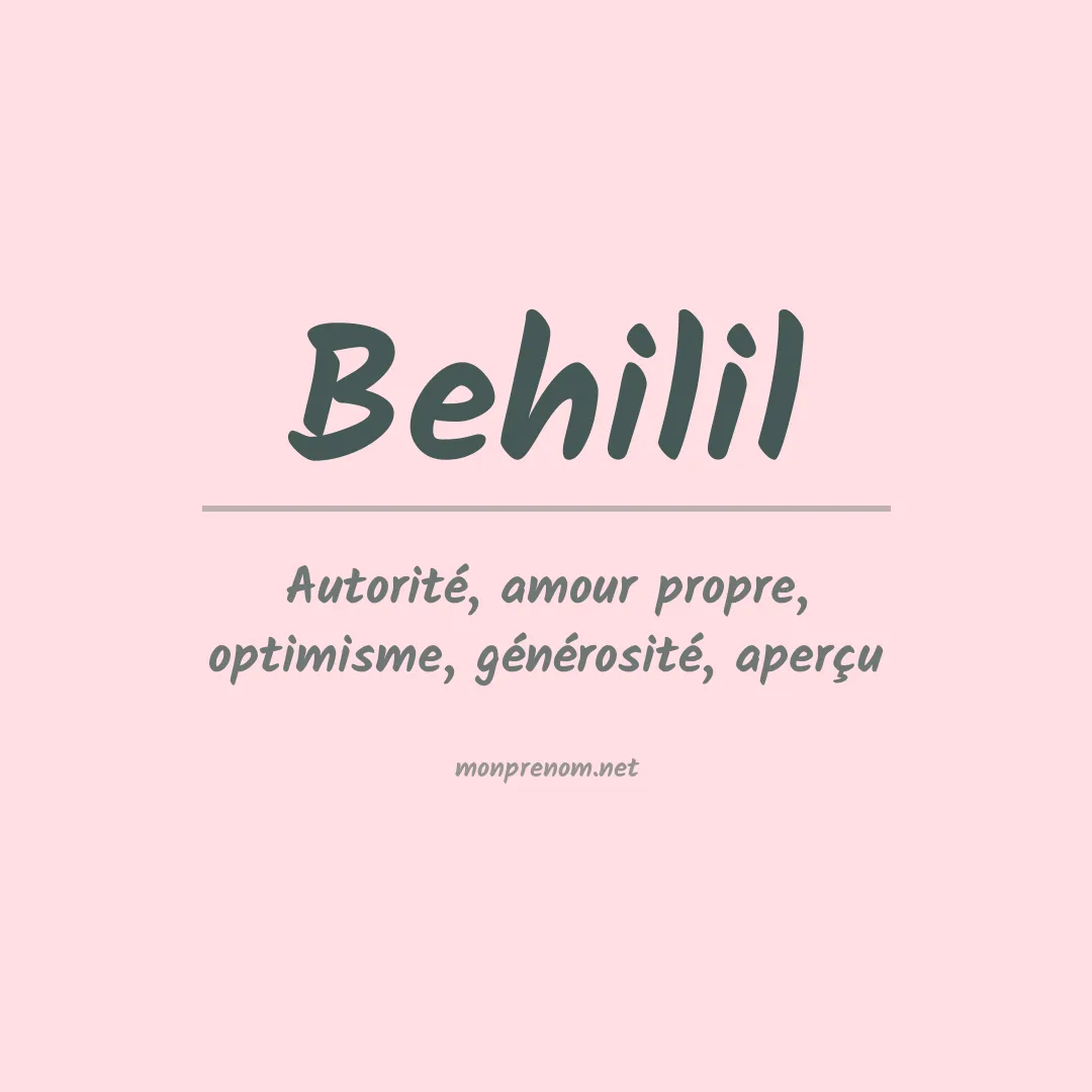 Signification du prénom Behilil