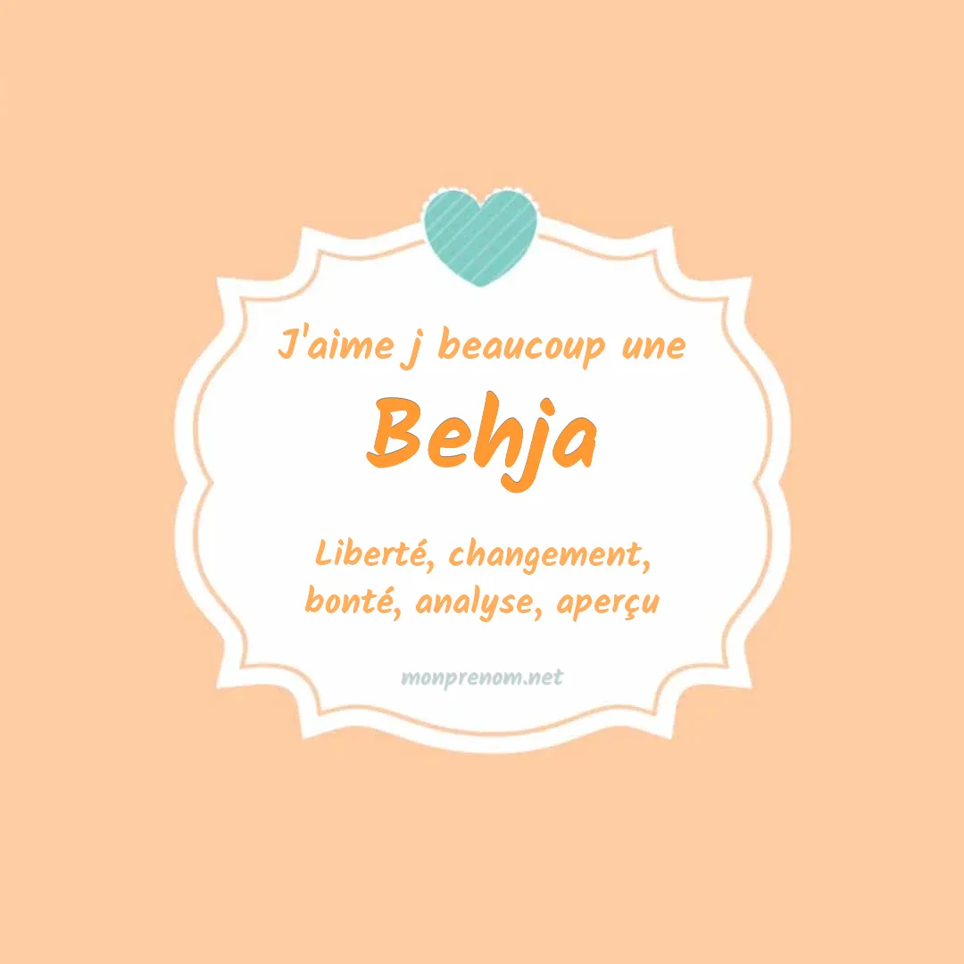 J'aime beaucoup Behja