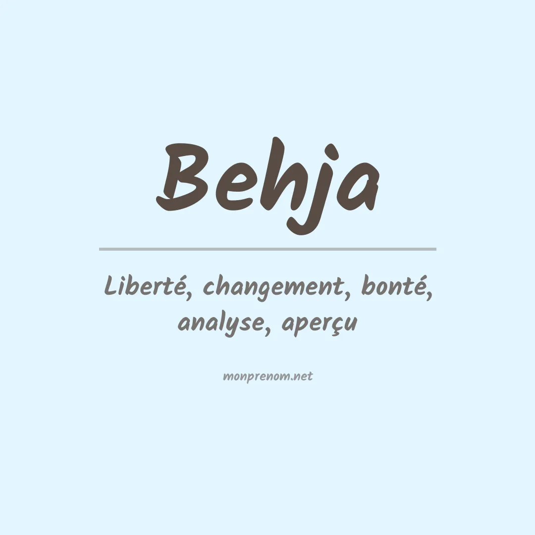 Signification du prénom Behja