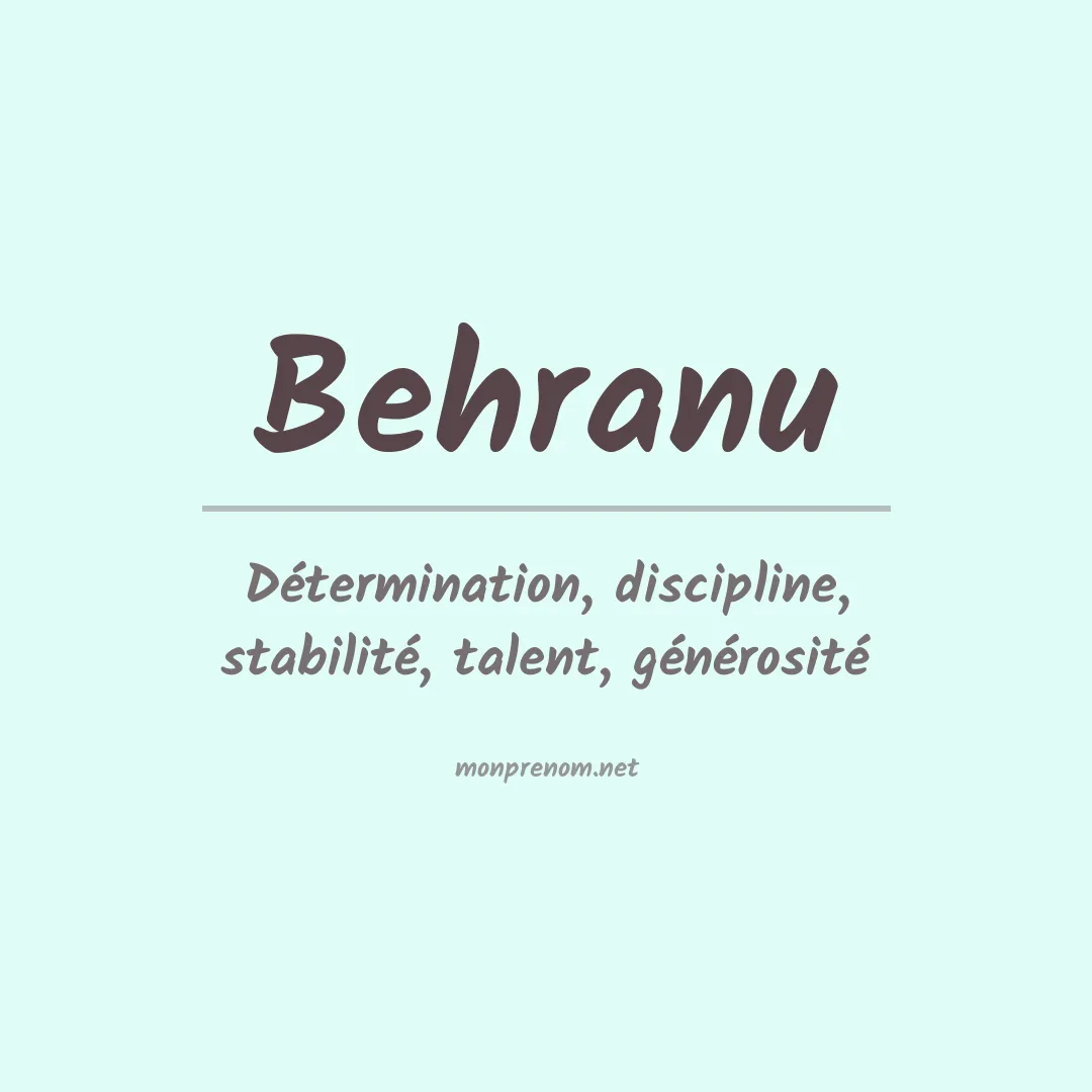 Signification du prénom Behranu