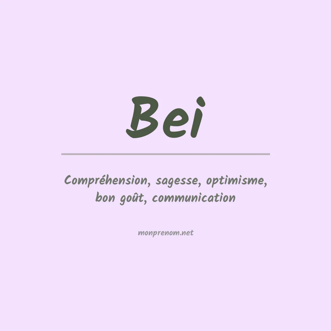 Signification du prénom Bei