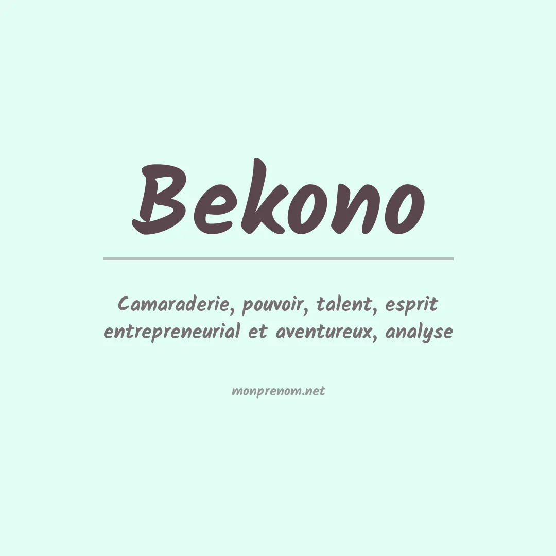 Signification du prénom Bekono