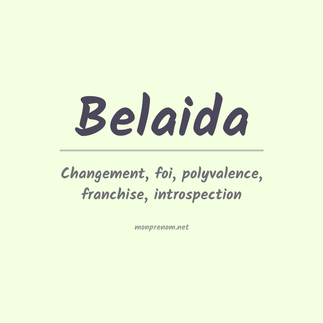 Signification du prénom Belaida