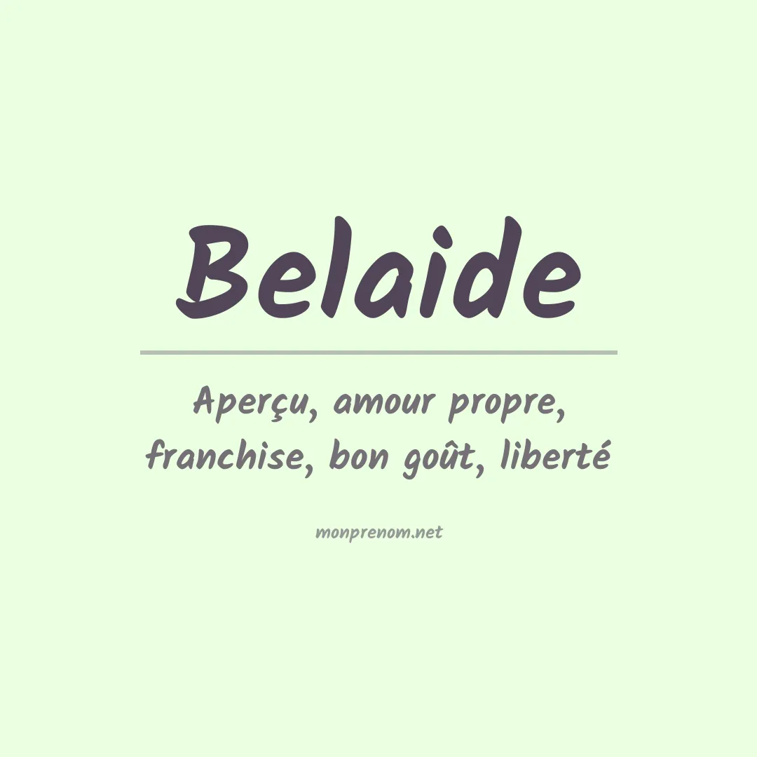 Signification du prénom Belaide