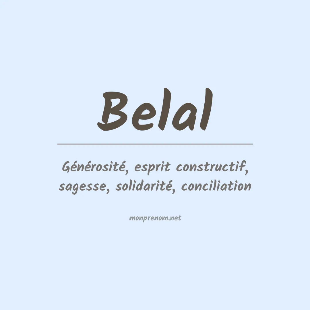 Signification du prénom Belal