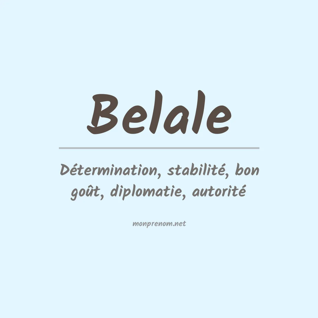 Signification du prénom Belale
