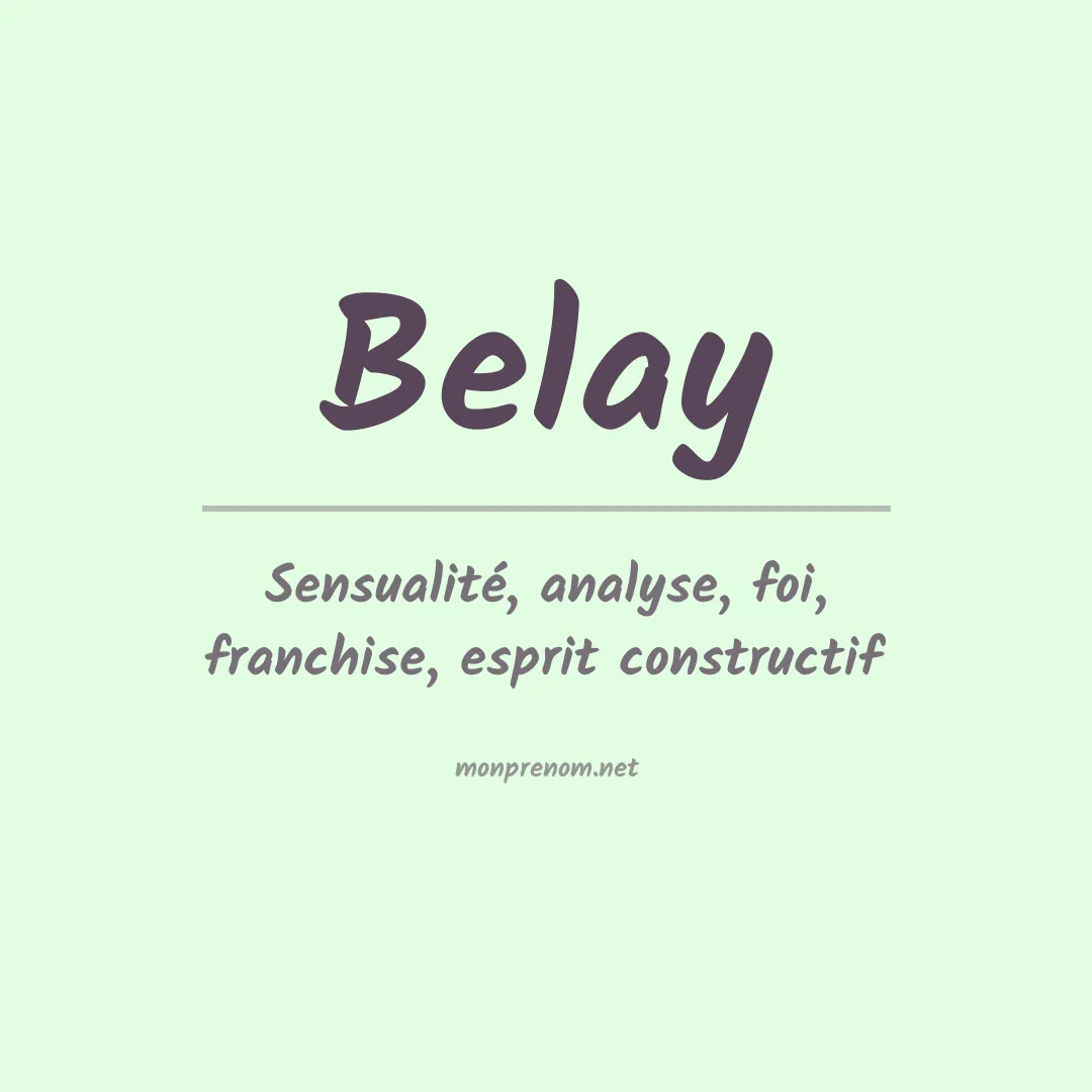 Signification du prénom Belay