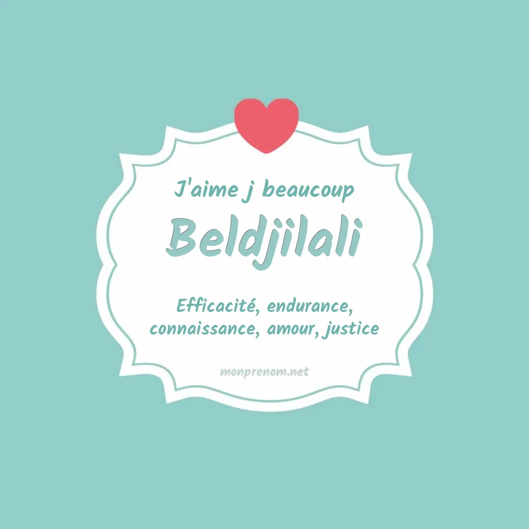 J'aime beaucoup Beldjilali