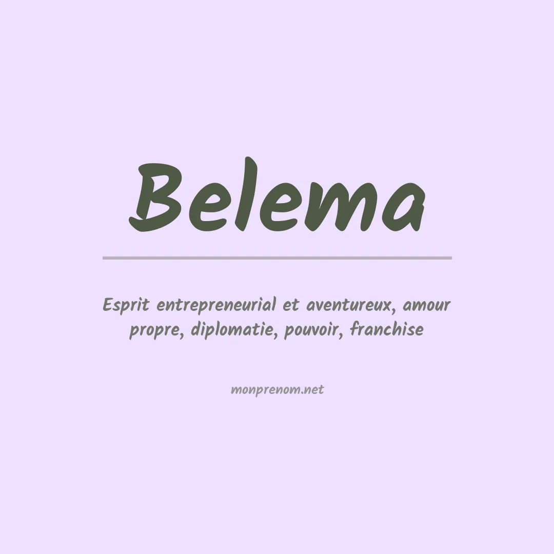 Signification du prénom Belema