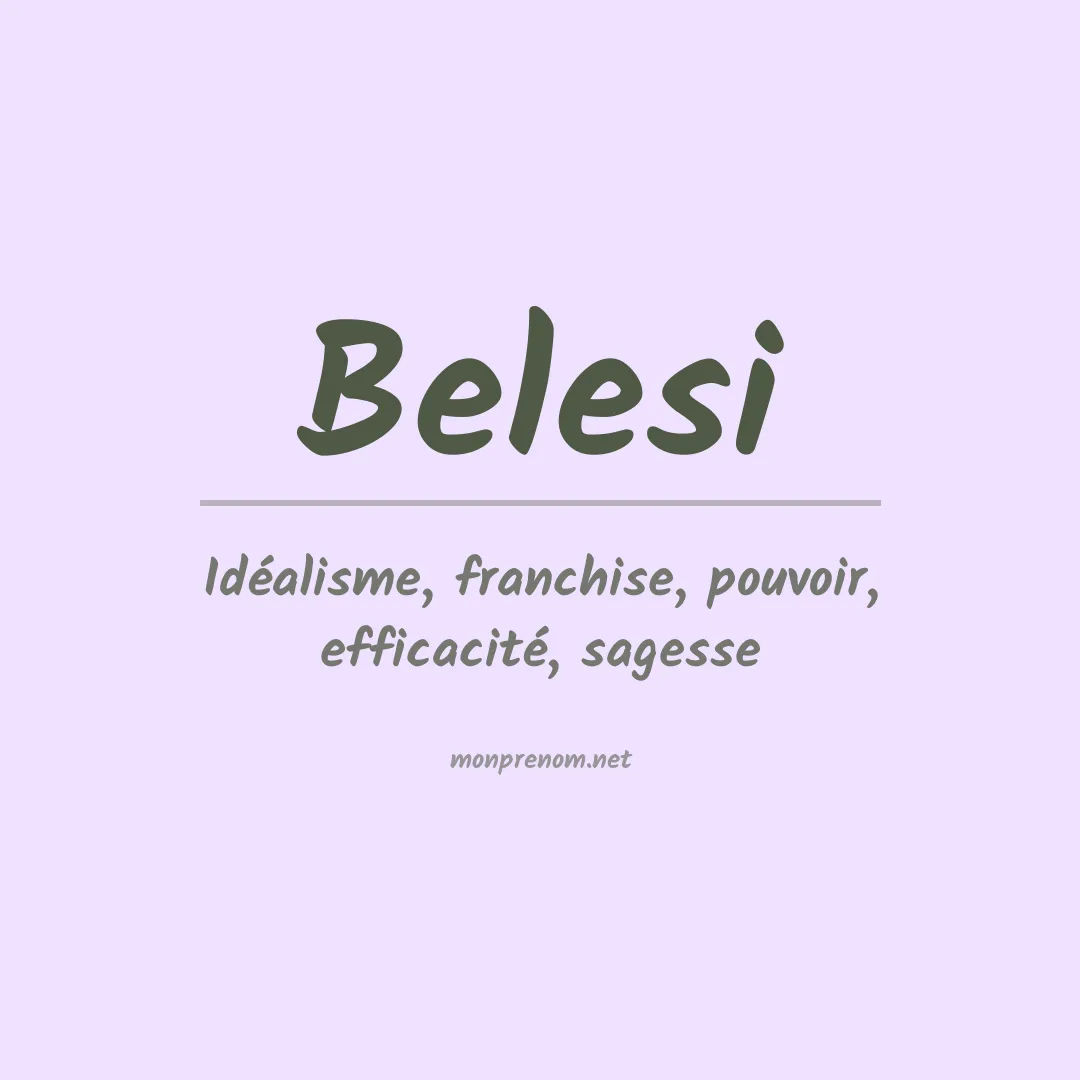 Signification du prénom Belesi