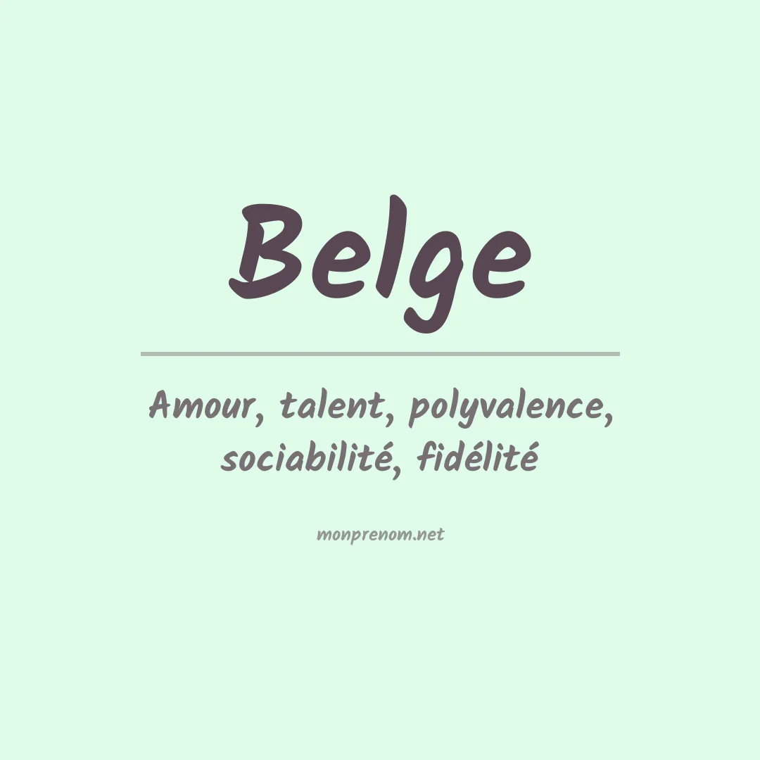Signification du prénom Belge