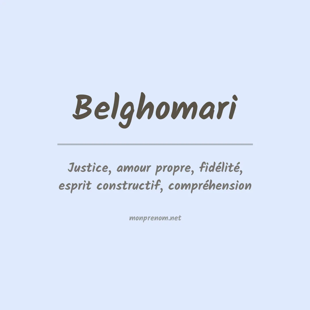 Signification du prénom Belghomari