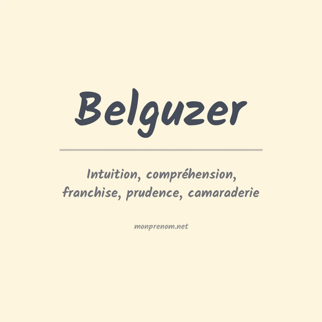 Signification du prénom Belguzer
